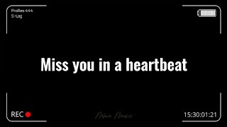 Miss you in a heartbeat by Mhia | with lyrics