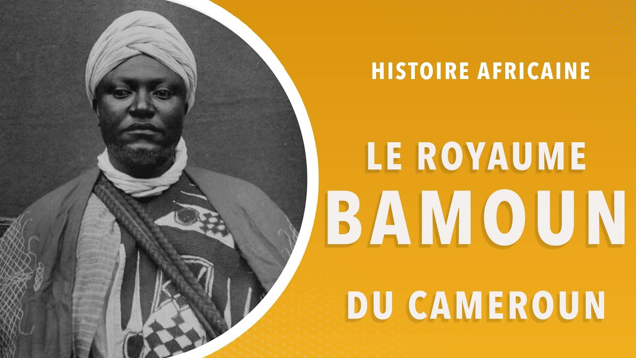 Le royaume Bamoun