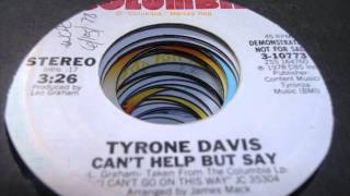 Tyrone Davis - Can't help but say (1978) chords