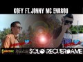 Kofy ft. Jonny MC Enrrou - Solo recuerdame