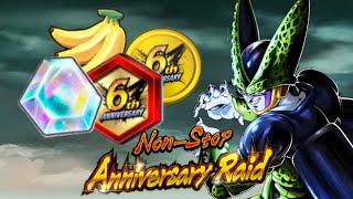 FARM RAID & 6TH ANNI MEDALS: NON-STOP 6TH ANNIVERSARY RAID VS PERFECT CELL: EVENT GUIDE: DB LEGENDS