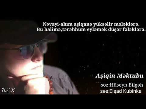 Hüseyn Bilgəh - Aşiqin Məktubu