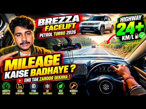Brezza Facelift Petrol 2026 Mileage Kaise Badhaye? 🔥 Highway 24+ KM/L Ke Best Tips!