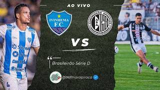 AO VIVO: IVINHEMA 1 X 2 ASA | 1° JOGO | SÉRIE D | 06/07/2026 | #96FM