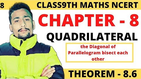 the Diagonal of Parallelogram bisect each other Theorem 8.6