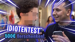 IDIOTENTEST in STUTTGART - 500€ VERSCHENKEN