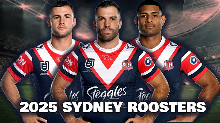 2025 NRL SYDNEY ROOSTERS LINEUP PREDICTIONS