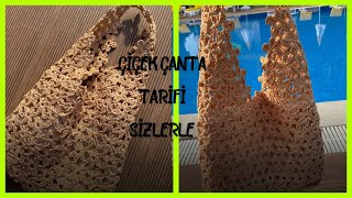 HERKESİN  BEKLEDİĞİ ÇİCEK ÇANTA TARİFİ SİZLERLE