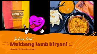 MUKBANG LAMB BIRYANI |BIYRANI POT |ABU DHABI UAE|