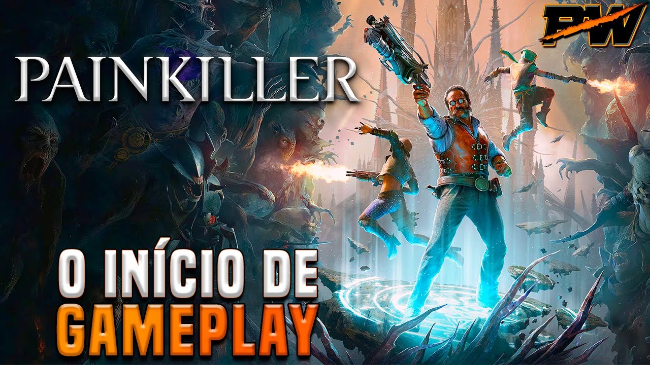 PAINKILLER // O Início de Gameplay no MODO SOLO com Legendas em Português PT BR