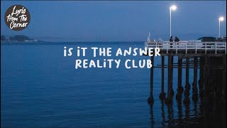 Reality Club - Is It The Answer (Vocal Cover Lyrics)