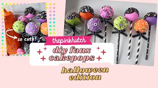 Halloween DIY Faux Cakepops Fake Cake Pops Tutorial