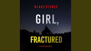 Chapter 184 - Girl, Fractured (An Ella Dark Fbi Suspense Thriller—Book 26)