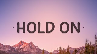 [1 HOUR 🕐 ] Chord Overstreet - Hold On (Lyrics) | Hold on I still want you