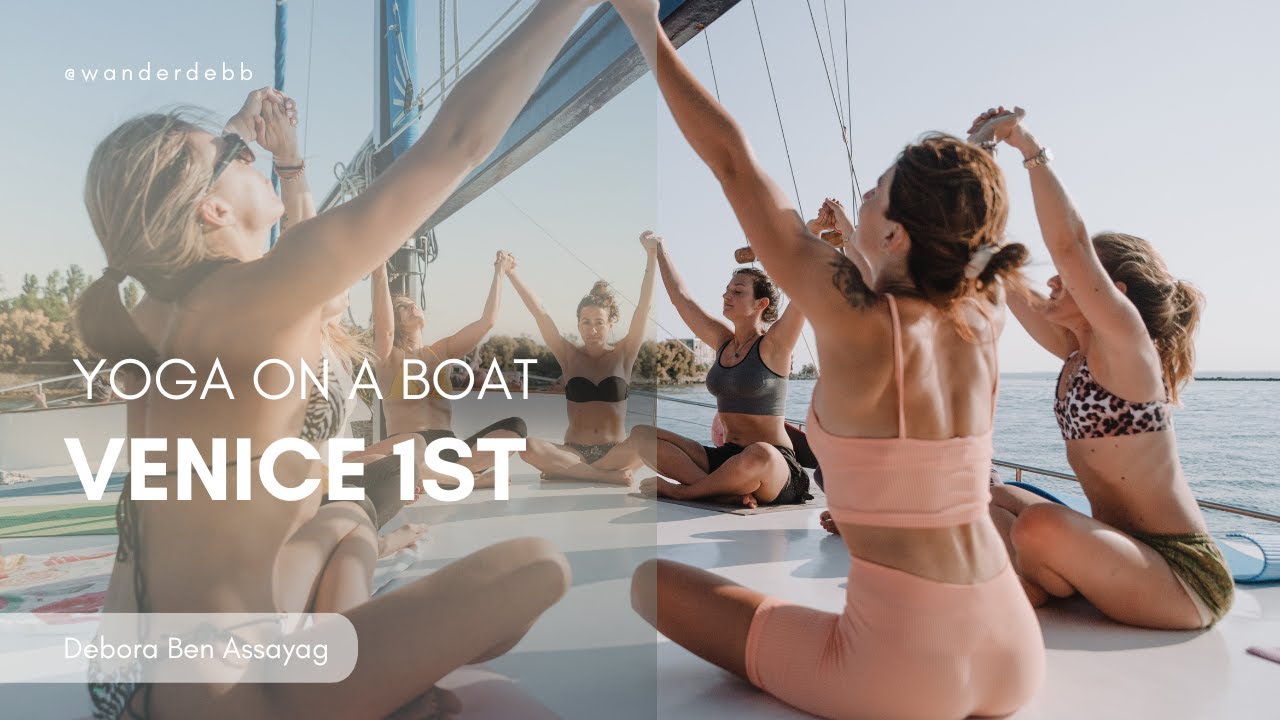 YOGA ON A BOAT | VENICE BEACH ITALY | 1st Edition
