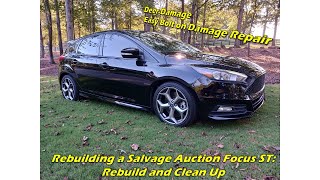 Rebuilding a Salvage Auction Ford Focus ST: Part 2, Rebuild