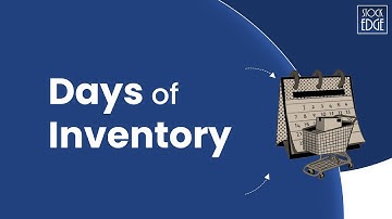 Everything you want to know about Days Inventory Outstanding