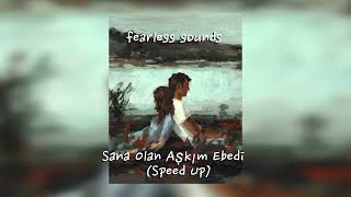 Sana Olan Aşkım Ebedi | speed up Resimi