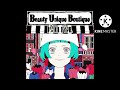 FAKE TYPE. - Beauty Unique Boutique (Instrumental)