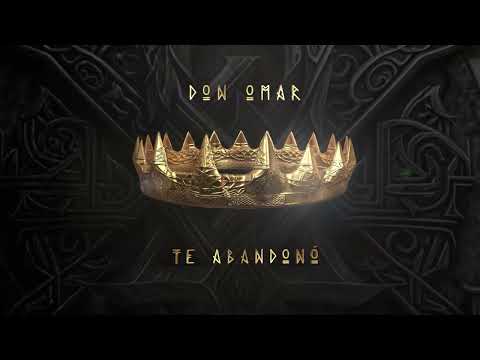 Putar Te Abandonó - Don Omar
