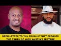OPEN LETTER TO YUL EDOCHIE THAT EXPOSED THE TRUTH OF JUDY AUSTIN'S MISTAKE