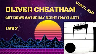 Oliver Cheatham – Get Down Saturday Night (1983) (Maxi 45T) - YouTube