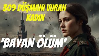 Sovyet Kadın Keskin Nişancı Lyudmila Pavlichenkonun Hikayesi