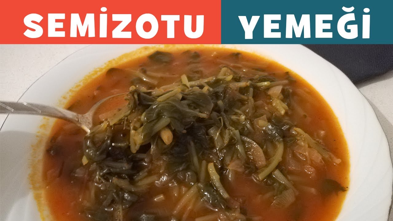 SEMİZOTU YEMEĞİ TARİFİ | Malzemeleri-Püf Noktası ve Kaç Kalori