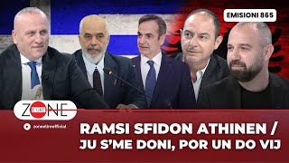 Ramsi sfidon Athinën / Ju s'më doni, por unë do vij - Zonë e Lirë