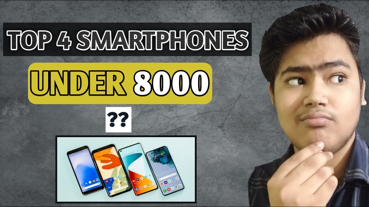 Top 4 Mobile Phones Under 8000 Budget🔥⚡(NOVEMBER 2020) 8000 price