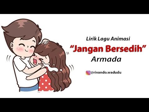 [lirik]-lagu-armada-jangan-bersedih-(animasi)