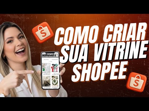 AFILIADO SHOPEE: Como Montar Sua Vitrine e Transformar Seu Perfil em Uma Máquina de Vendas