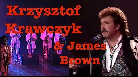 Krzysztof Krawczyk James Brown Każdym Świtem Umiera Nasze Wczoraj / Sex Machine / I Feel Good