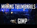 How to Make a YouTube Thumbnail | GIMP 2021 Tutorial
