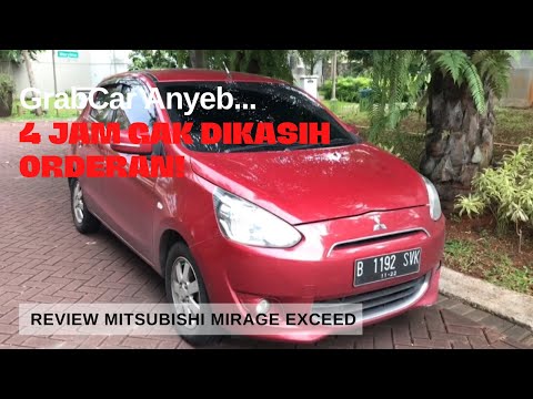 Akun Grabcar 4 Jam Gak Dapet Order! | Review Mitsubishi Mirage Exceed.