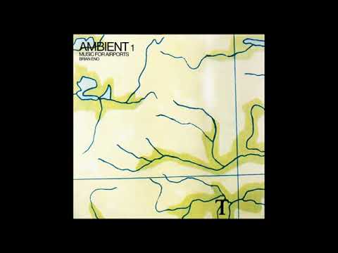 Brian Eno- Ambient 1: Music For Airport .