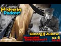 Historia podcast gieorgij ukow marszaek zwycistwa cz6 pk tomasz lisiecki pk maciej korowaj