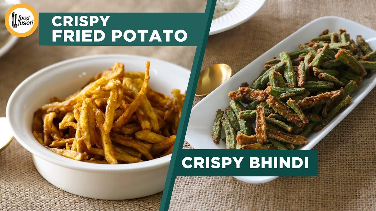Two Crispy ( Potato & Bhindi) Recipes by Food Fusion