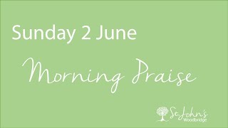 Sunday 2 June Morning Praise - Loved by Jesus