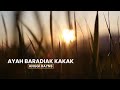 ANGGI RAYNS - AYAH BARADIAK KAKAK (LIRIK VIDEO) 