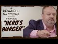 Pesadelo na Cozinha: Hero’s Burger – Parte 1