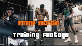 This is Frank Martin’s Training Routine!