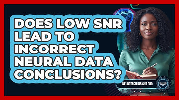Does Low SNR Lead to Incorrect Neural Data Conclusions?