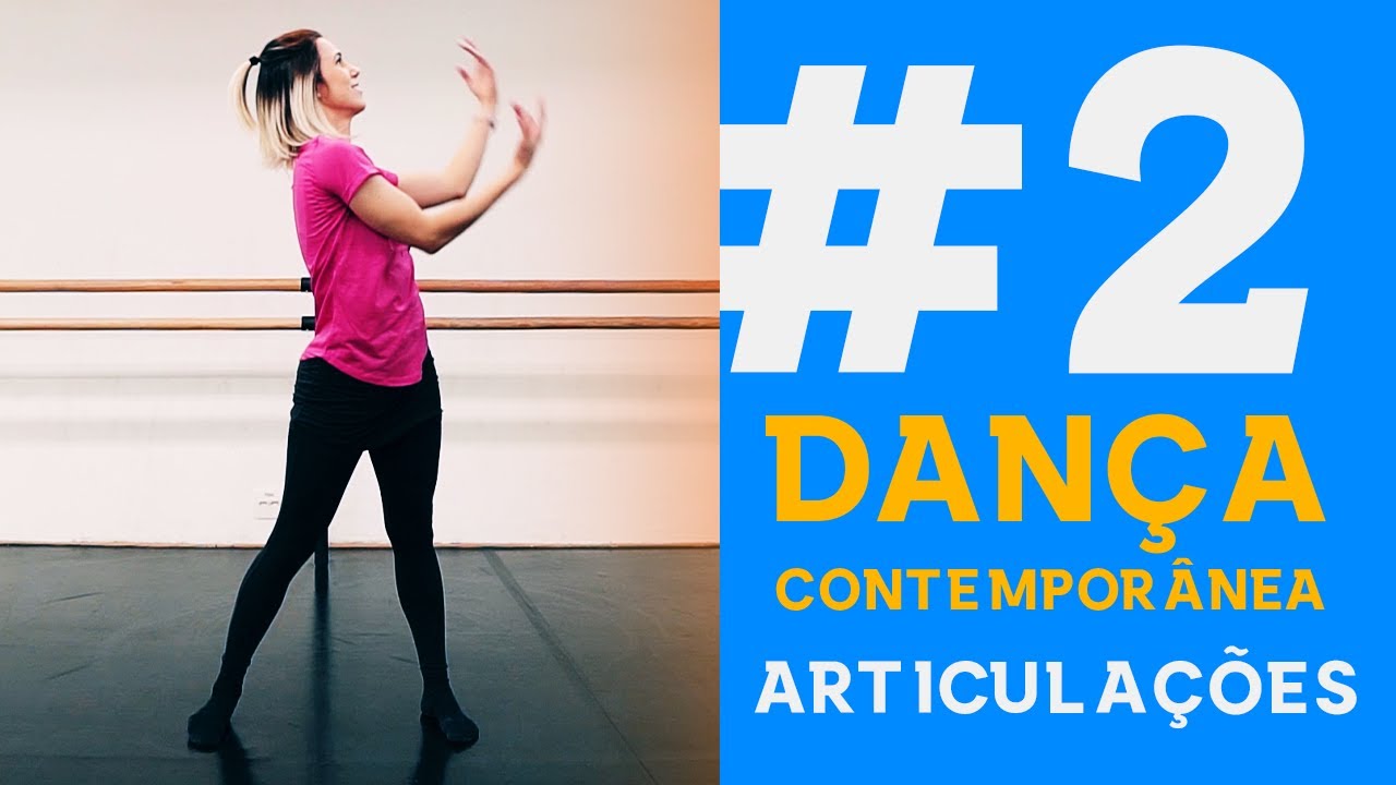 AULA #2 DE DANÇA CONTEMPORÂNEA | TEMA: ARTICULAÇÕES