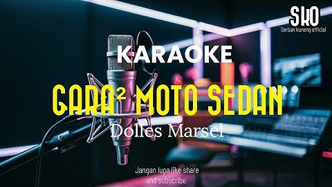 KARAOKE GARA"MOTO SEDAN–DOLES MARSEL[VIDEO KARAOKE]