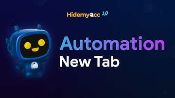 Hidemyacc Automation | Hướng dẫn mở URL mới với câu lệnh New Tab