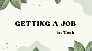 Getting a Job in Tech (Recording for Code the Dream) screenshot 3