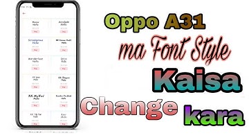 How to Change Font Style in Oppo A31/Any Android Device /Hindi it