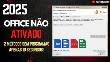 2025 - Falha na Ativação do Produto Microsoft Office, Word, Excel, Powerpoint | Sem Programa