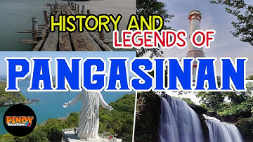 History and Legends of Pangasinan Philippines